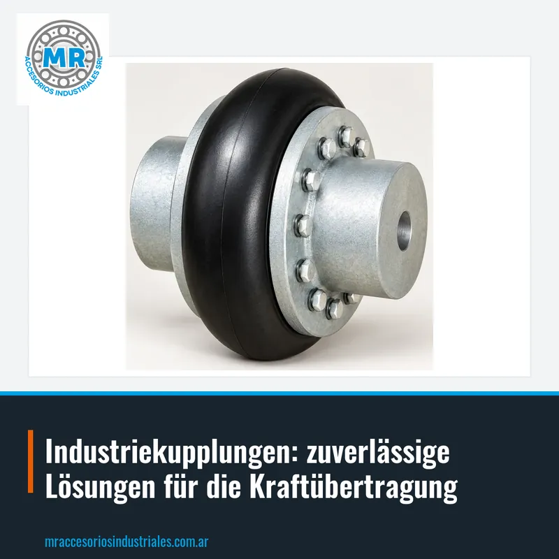 Industriekupplungen: zuverlässige Lösungen für die Kraftübertragung