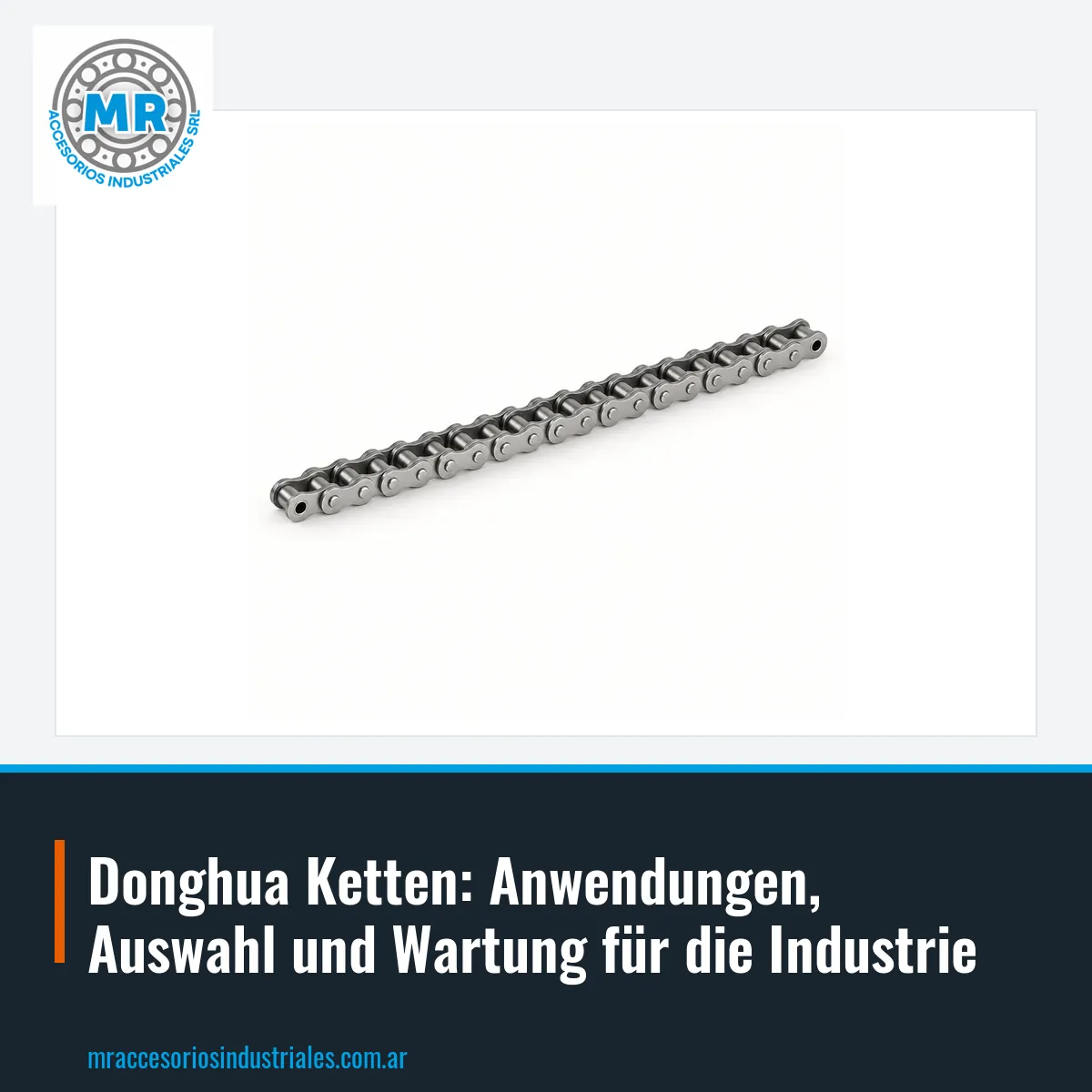 Donghua Ketten: Anwendungen, Auswahl und Wartung für die Industrie