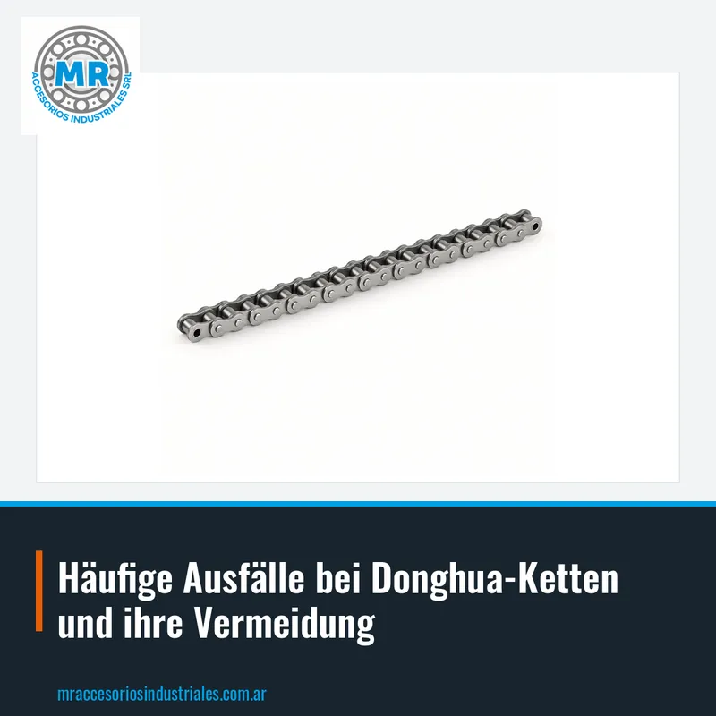 Häufige Ausfälle bei Donghua-Ketten und ihre Vermeidung