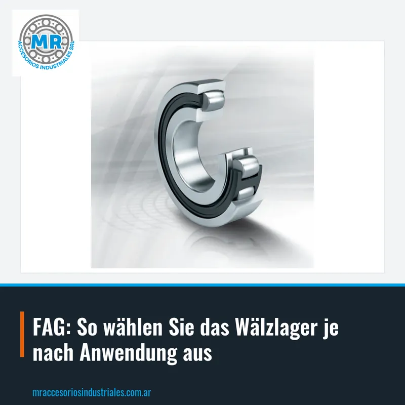 FAG: So wählen Sie das Wälzlager je nach Anwendung aus