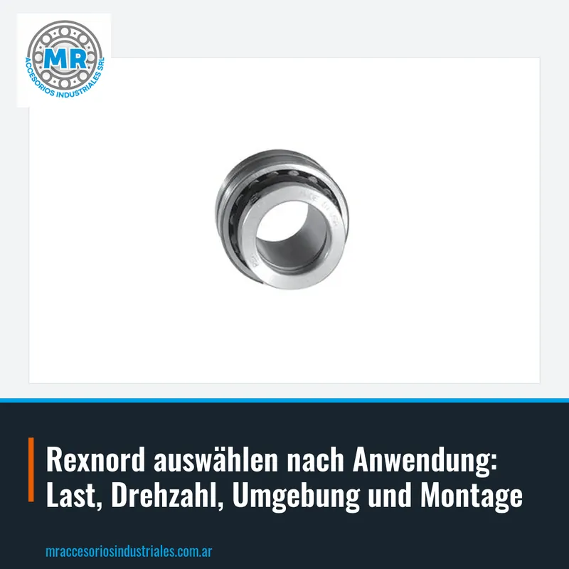 Rexnord auswählen nach Anwendung: Last, Drehzahl, Umgebung und Montage