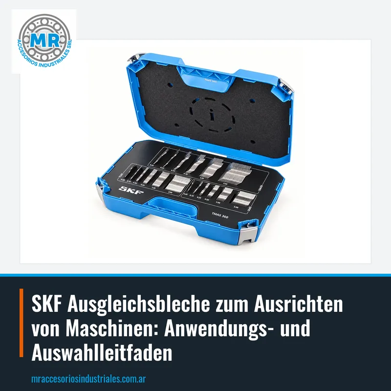 SKF Ausgleichsbleche zum Ausrichten von Maschinen: Anwendungs- und Auswahlleitfaden
