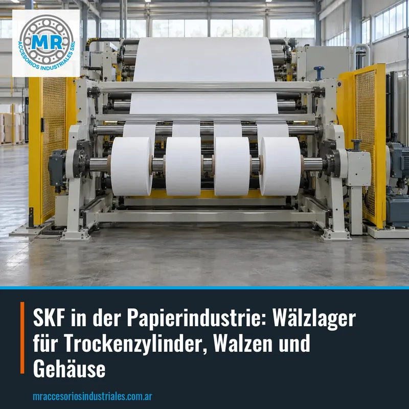 SKF in der Papierindustrie: Wälzlager für Trockenzylinder, Walzen und Gehäuse