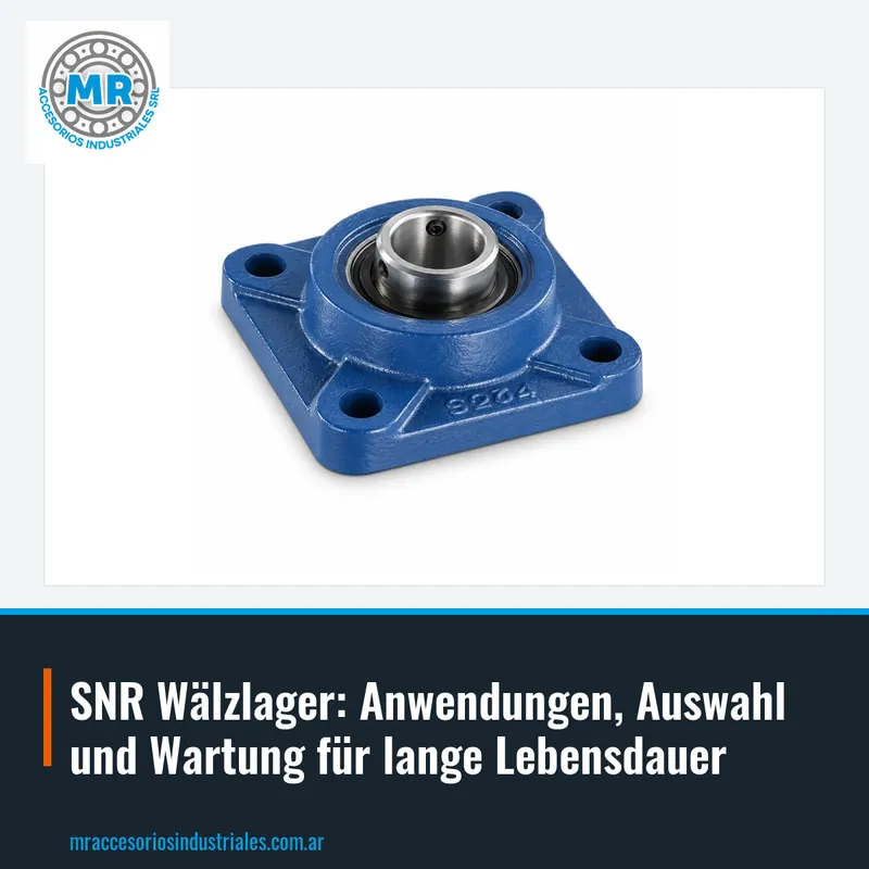 SNR Wälzlager: Anwendungen, Auswahl und Wartung für lange Lebensdauer