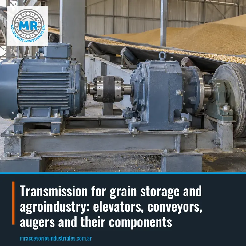 Transmission for grain storage and agroindustry: elevators, conveyors, augers and their components