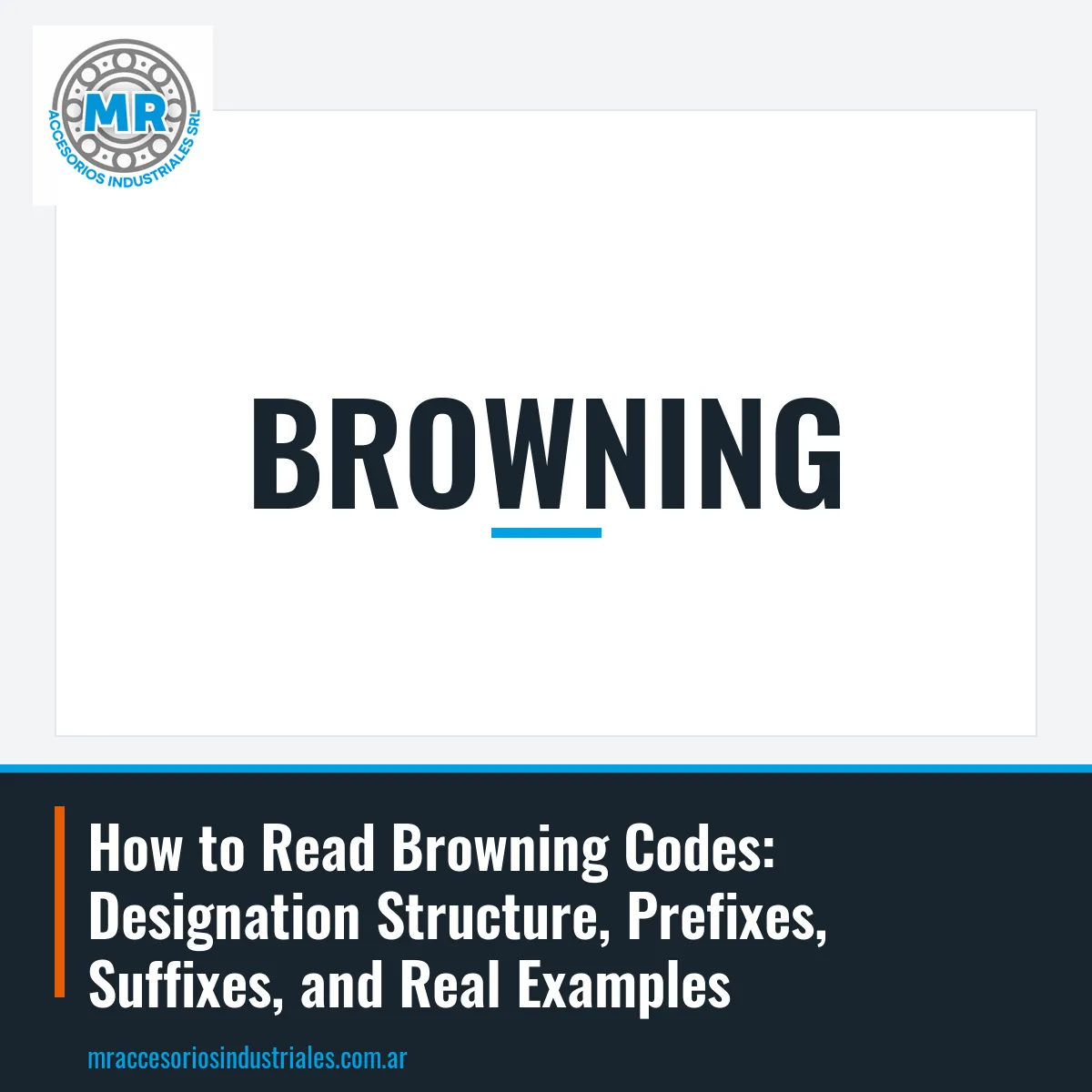 How to Read Browning Codes: Designation Structure, Prefixes, Suffixes, and Real Examples