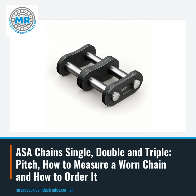 ASA Chains Single, Double and Triple: Pitch, How to Measure a Worn Chain and How to Order It