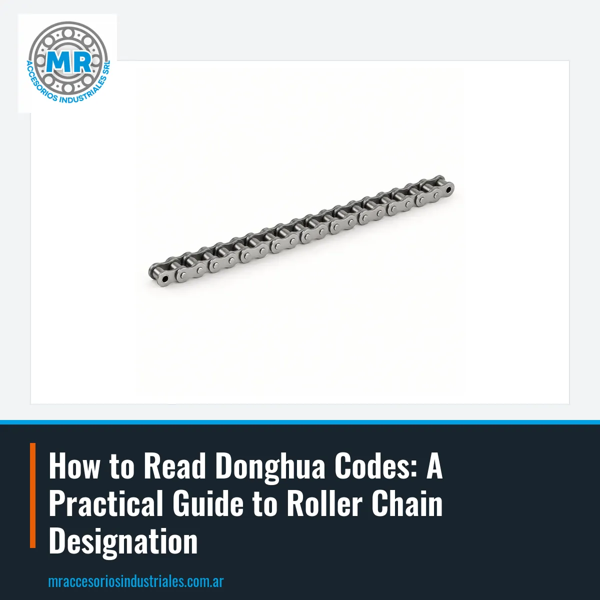 How to Read Donghua Codes: A Practical Guide to Roller Chain Designation