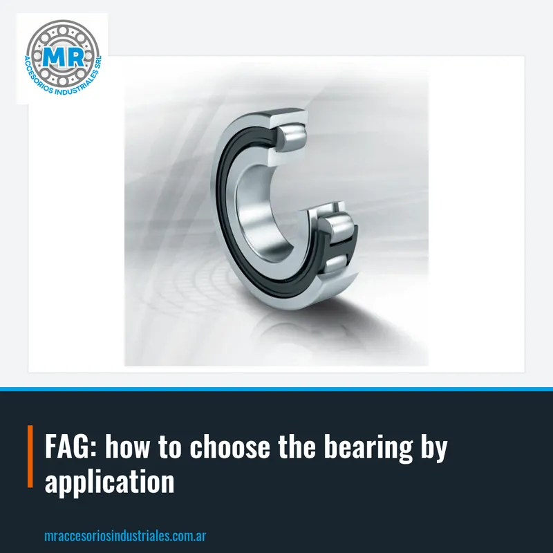 FAG: how to choose the bearing by application