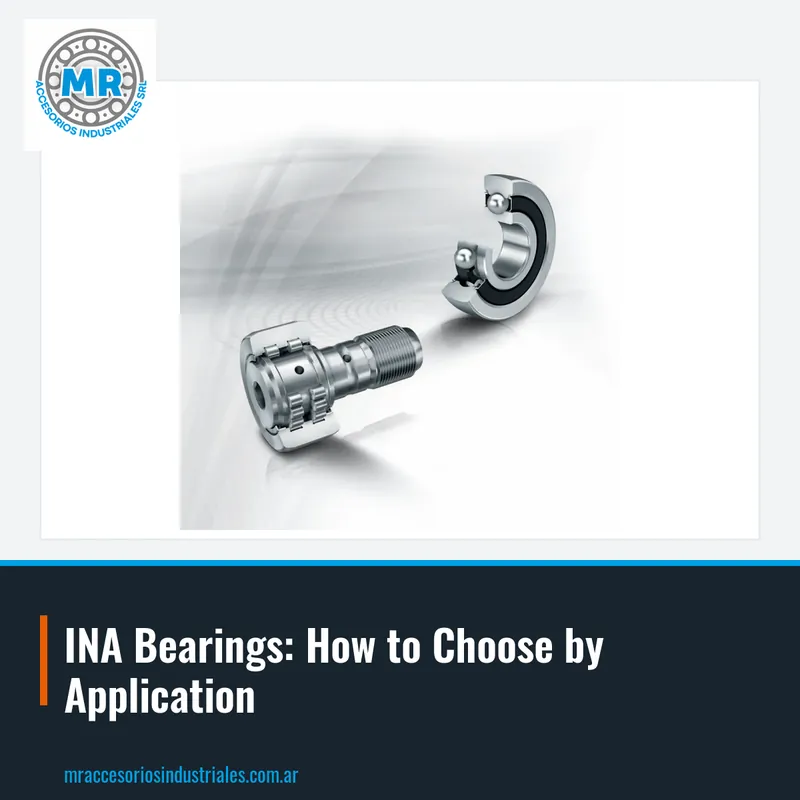 INA Bearings: How to Choose by Application