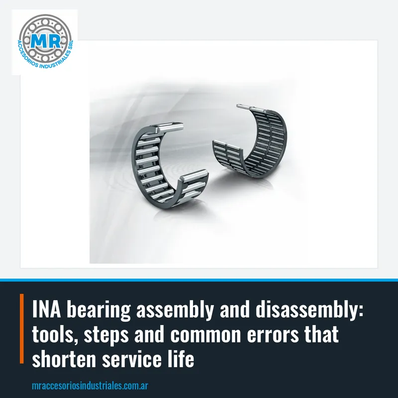INA bearing assembly and disassembly: tools, steps and common errors that shorten service life