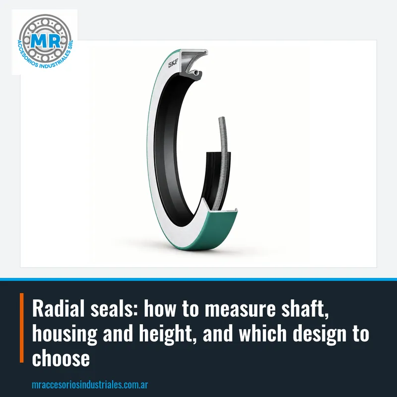 Radial seals: how to measure shaft, housing and height, and which design to choose
