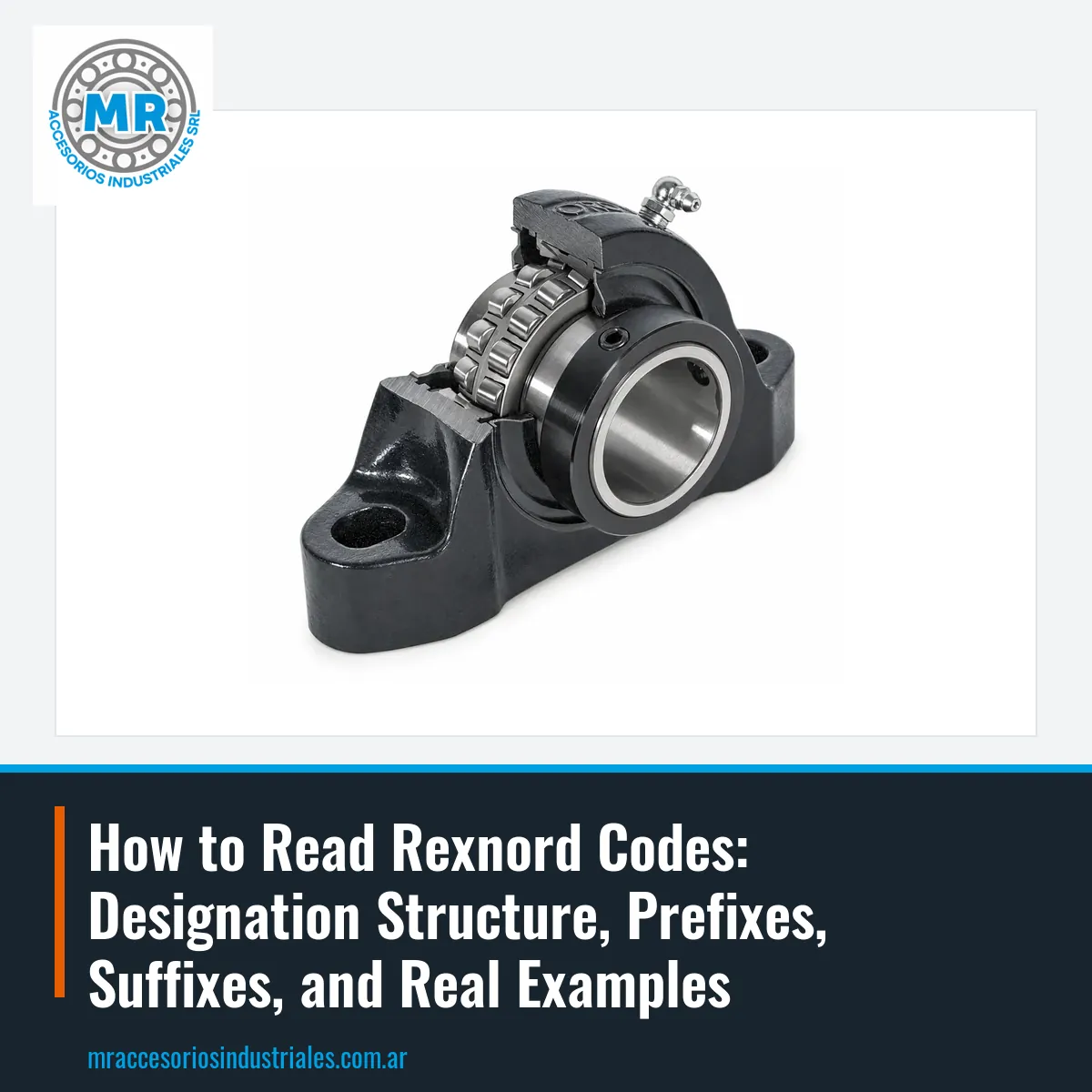 How to Read Rexnord Codes: Designation Structure, Prefixes, Suffixes, and Real Examples