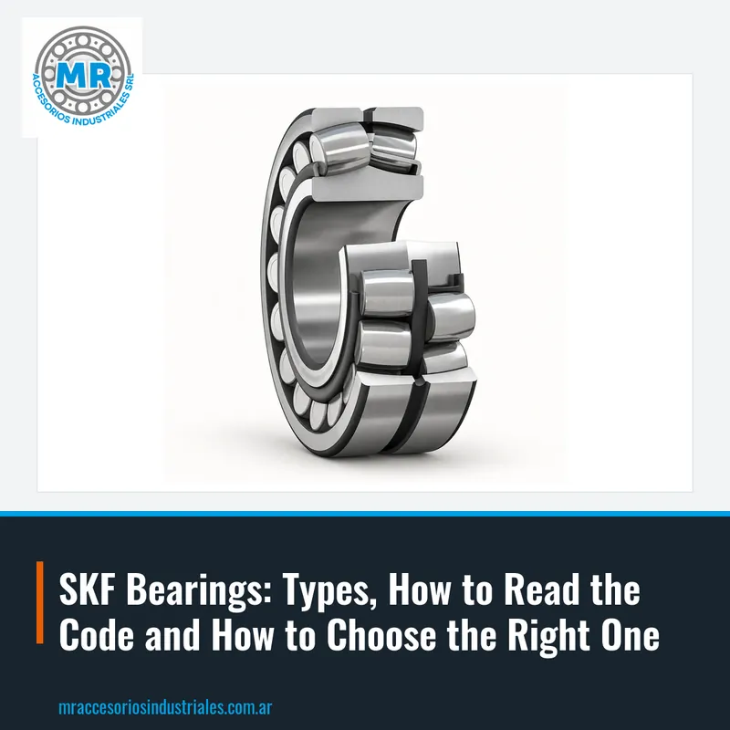 SKF Bearings: Types, How to Read the Code and How to Choose the Right One