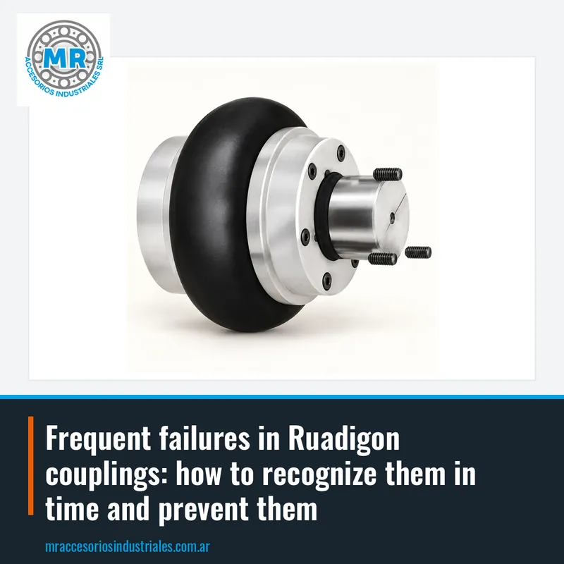 Frequent failures in Ruadigon couplings: how to recognize them in time and prevent them