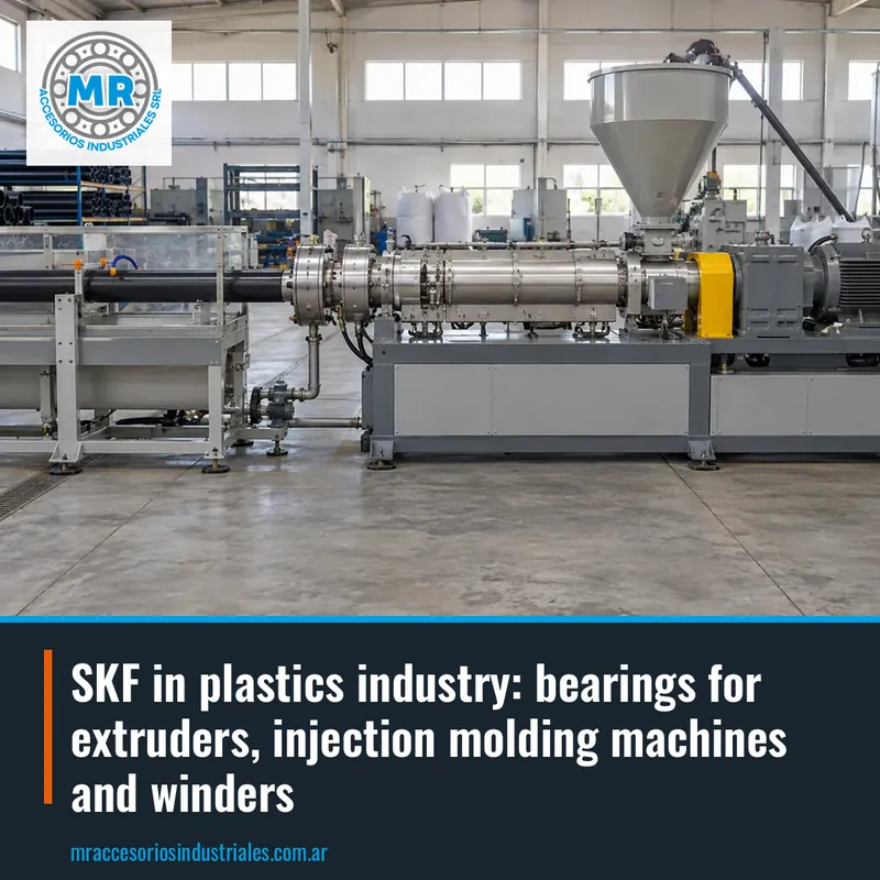 SKF in plastics industry: bearings for extruders, injection molding machines and winders