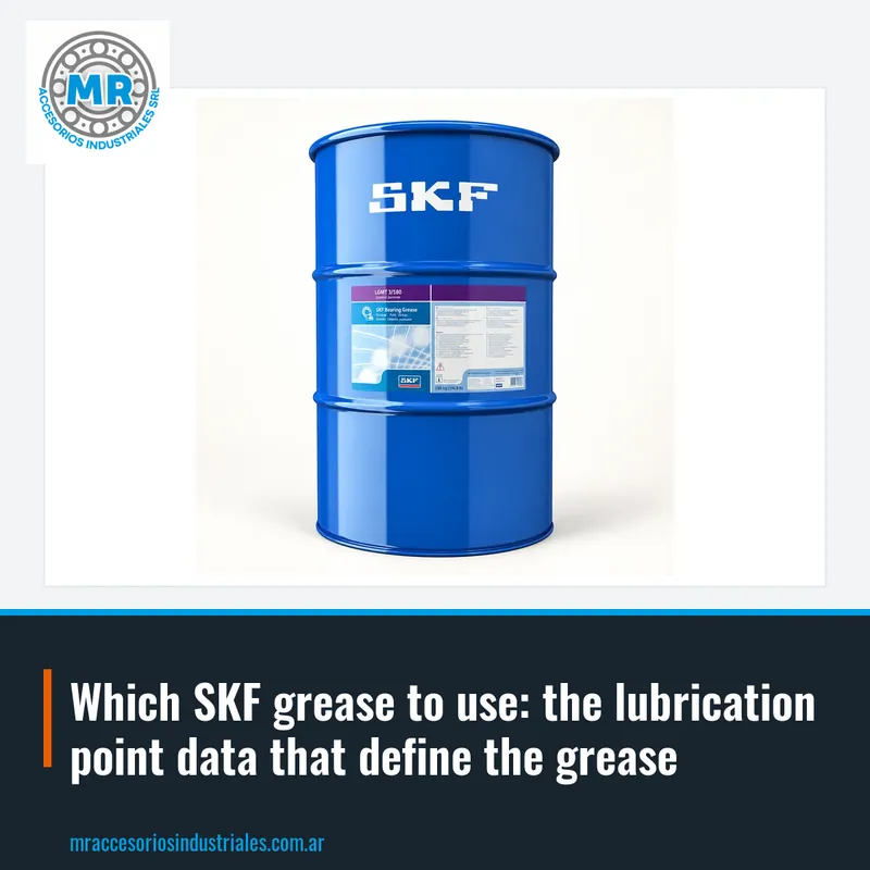 Which SKF grease to use: the lubrication point data that define the grease