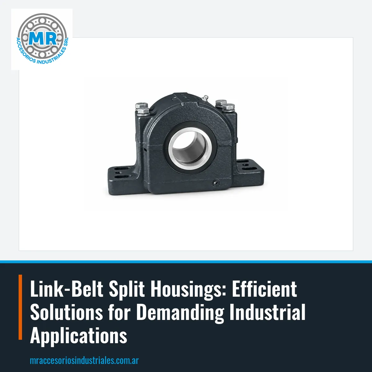 Link-Belt Split Housings: Efficient Solutions for Demanding Industrial Applications
