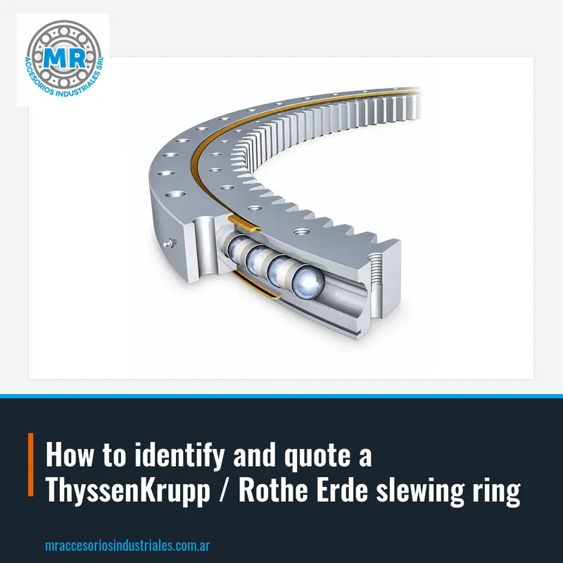 How to identify and quote a ThyssenKrupp / Rothe Erde slewing ring