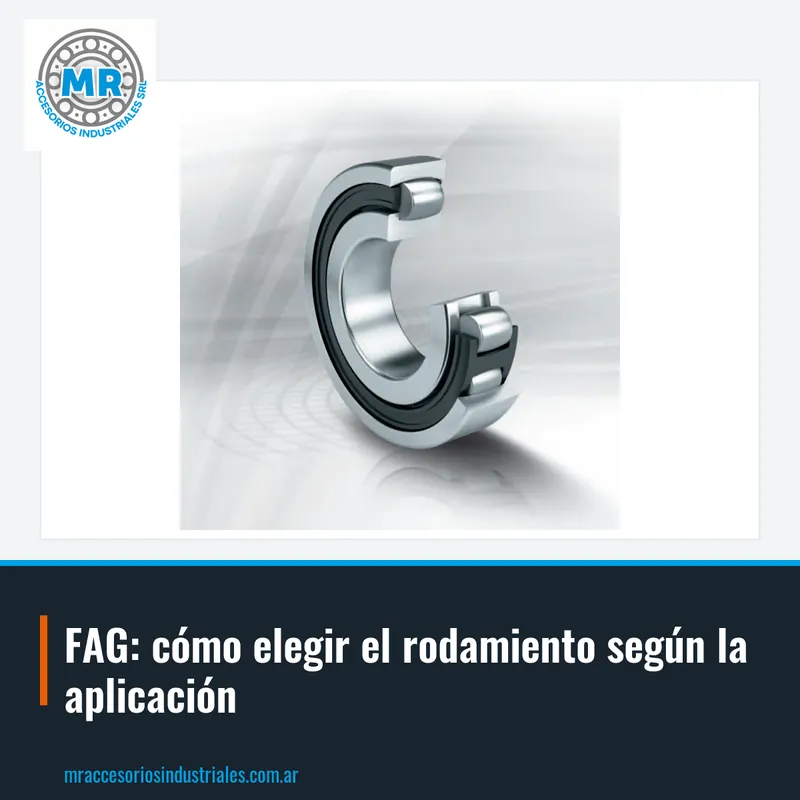 FAG: cómo elegir el rodamiento según la aplicación