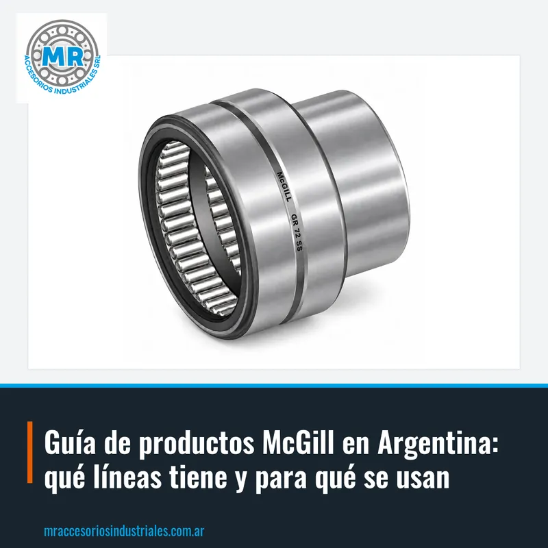 Guía de productos McGill en Argentina: qué líneas tiene y para qué se usan