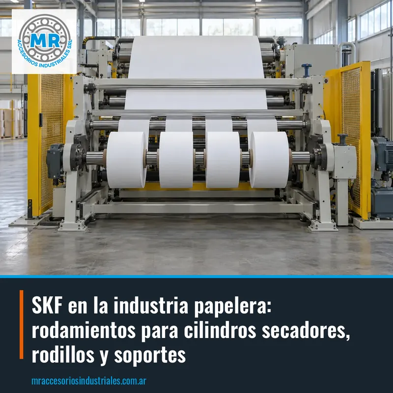 SKF en la industria papelera: rodamientos para cilindros secadores, rodillos y soportes