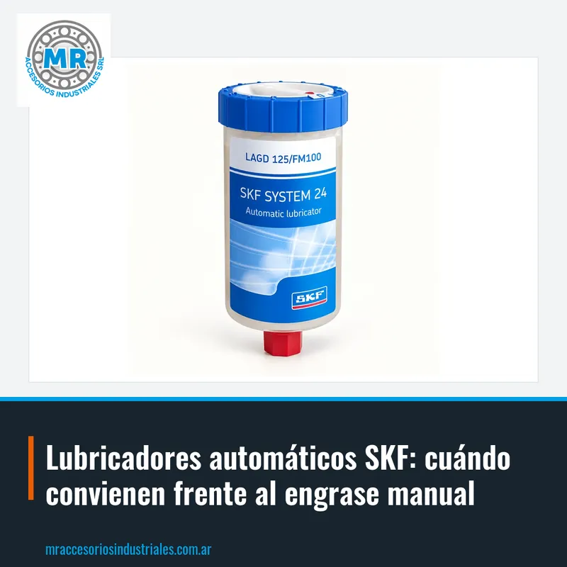 Lubricadores automáticos SKF: cuándo convienen frente al engrase manual