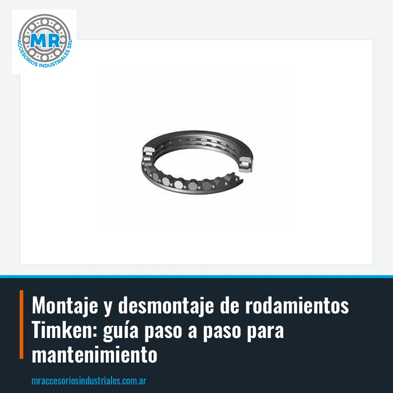Montaje y desmontaje de rodamientos Timken: guía paso a paso para mantenimiento