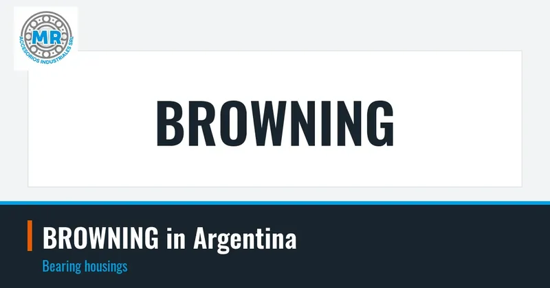 BROWNING in Argentina: bearing housings