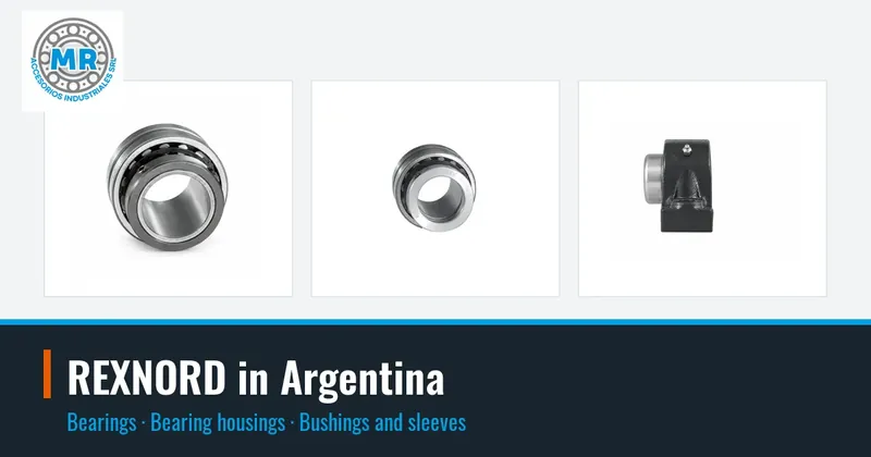 REXNORD in Argentina: bearings, bearing housings, bushings and sleeves