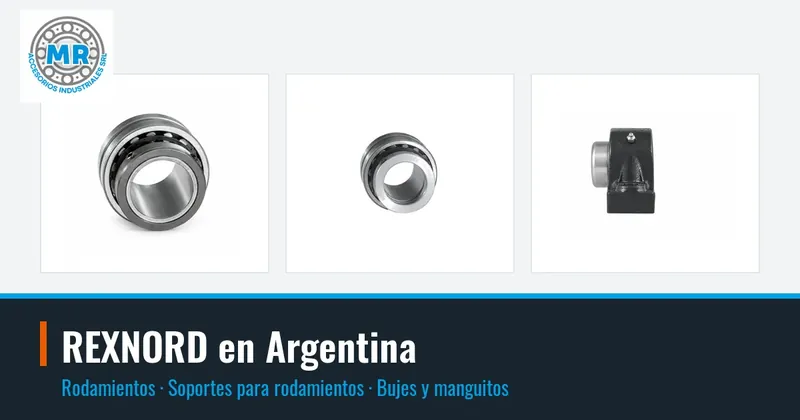REXNORD en Argentina: rodamientos, soportes para rodamientos, bujes y manguitos