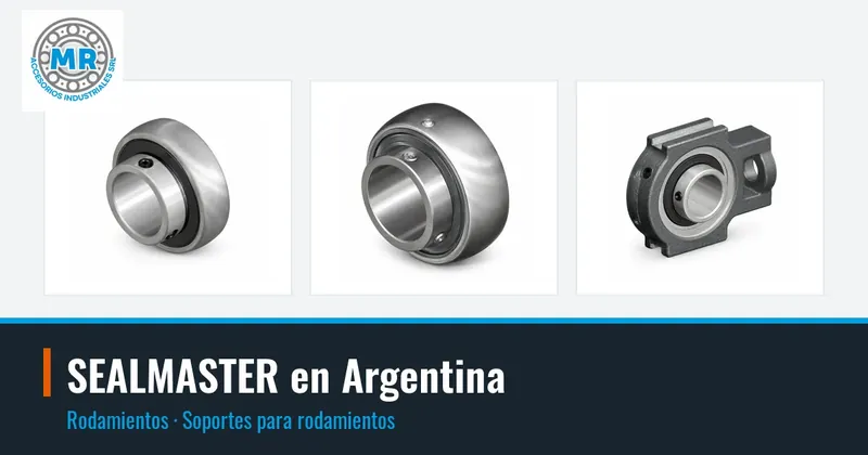 SEALMASTER en Argentina: rodamientos, soportes para rodamientos